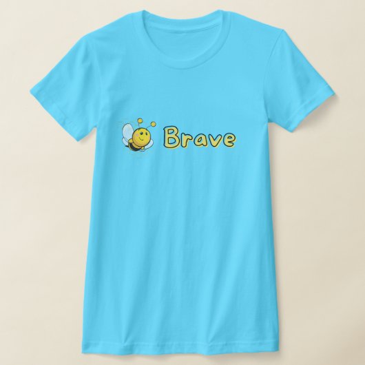 Funny be Brave T-Shirt (Laagn)