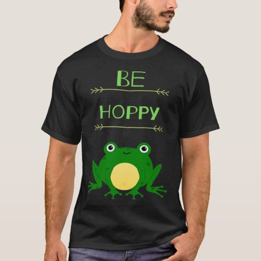 Funny Be Hoppy Frog Amphibian Pun T-shirt (Voorkant)