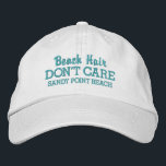 Funny Beach Hair, zorg niet voor de eigen naam van Pet<br><div class="desc">Grappig honkbal dat "Beach Hair Don't Care" staat. Voeg de naam van je favoriete strand of strandstad toe (of verwijder deze). Verander gemakkelijk de tekst en de kleur van het pet. Geweldig voor zonnige dagen op het strand of op het water.</div>