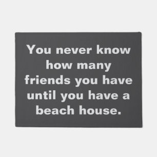 Funny Beach House Friends Gezegde Quote Zwart Deurmat