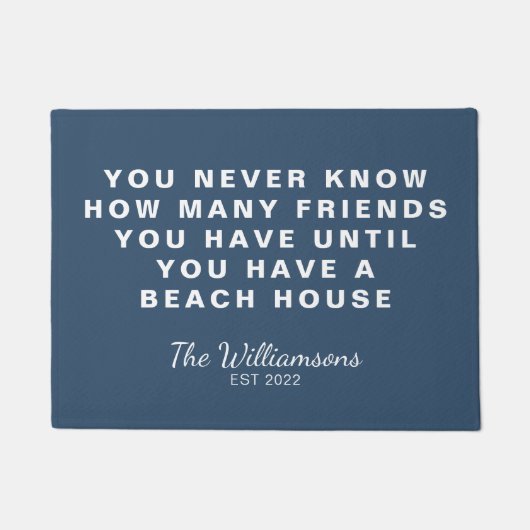 Funny Beach House Friends Quote Persoonlijk Blauw Deurmat (Voorkant)