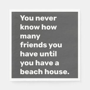 Funny Beach House Friends Quote Typography Black Servet