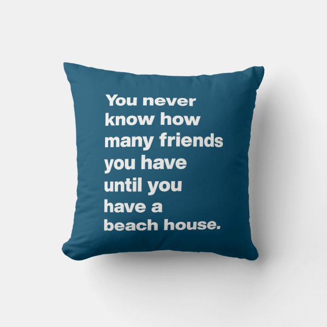 Funny Beach House Friends Quote Typography Blue Kussen (Voorkant)