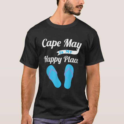 Funny Beach Vacation  Cape May Is My Happy Place  T-shirt (Voorkant)