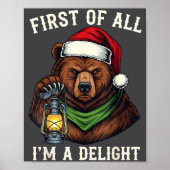 Funny Bear First Of All I'm A Delight Merry Christ Poster (Voorkant)