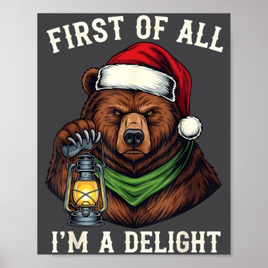 Funny Bear First Of All I'm A Delight Merry Christ Poster (Voorkant)