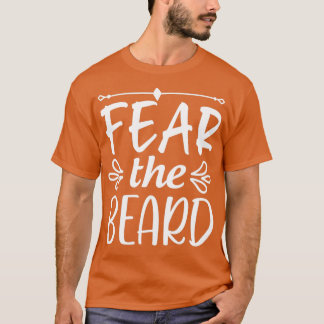 Funny Beard geeft angst voor de baard 2 T-shirt
