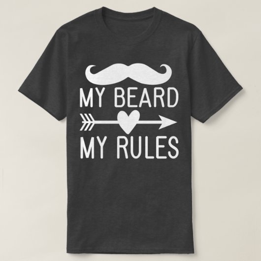 Funny Beard geeft mijn baard mijn Reglement 4 T-shirt (Design voorkant)