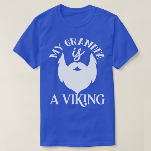 Funny Beard geeft mijn opa een Viking 1 T-shirt (Design voorkant)