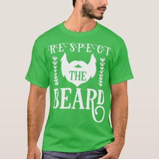 Funny Beard geeft respect voor de baard 4 T-shirt