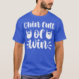 Funny Beard Giften for Men Chin Full Win 2 T-shirt