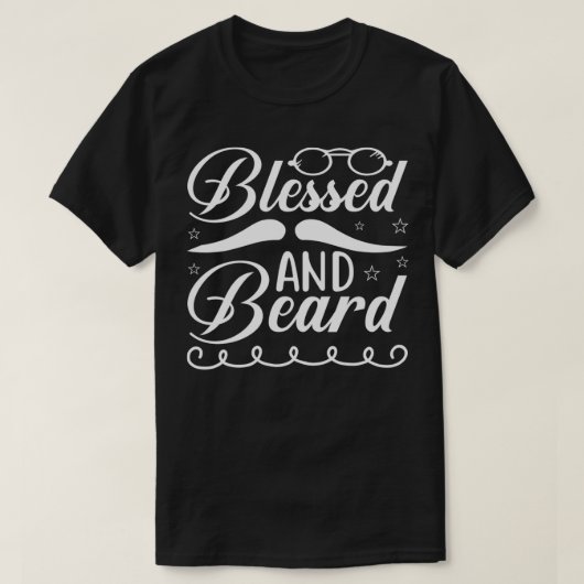 Funny Beard Gifts Blessed and Beard T-shirt (Design voorkant)