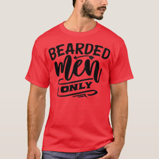 Funny Beard Hipster Mannen Lettering Typografie 17 T-shirt