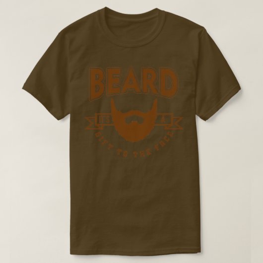 Funny Beard is een cadeau aan het gezicht 1 T-shirt (Design voorkant)