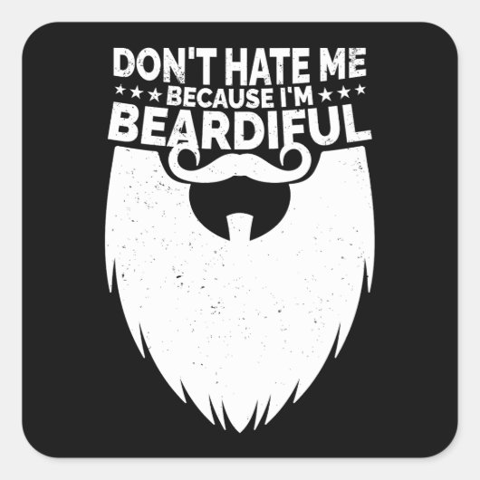 Funny Beard & Mustache Lover Quote Vierkante Sticker (Voorkant)