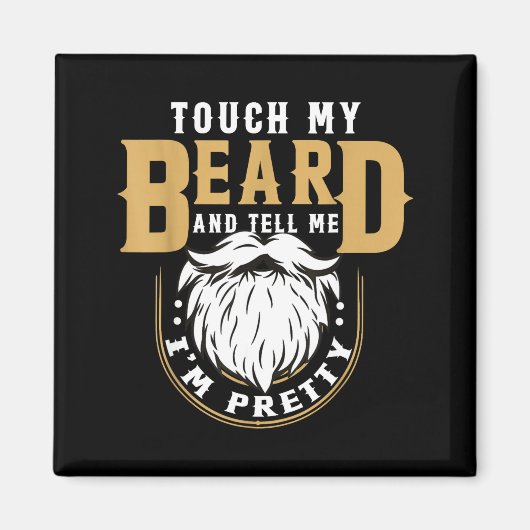Funny Beard Quote Gift For Bearded Men Husband Or  Magneet (Voorkant)