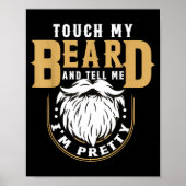 Funny Beard Quote Gift For Bearded Men Husband Or  Poster (Voorkant)