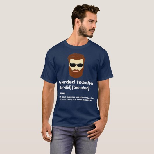Funny Beard Teacher Appreciation Gift T-shirt (Voorkant volledig)