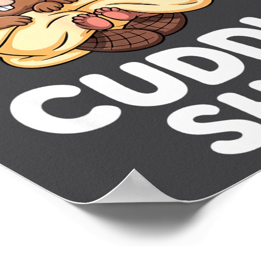 Funny Beaver Couple This Is My Cuddle  Poster (Hoek)