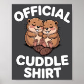 Funny Beavers Hugging Cuddle  Poster (Voorkant)