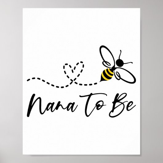 Funny Bee Lover Nana To Be Poster (Voorkant)