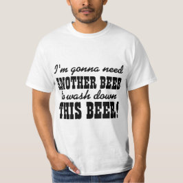 Funny Beer Drink Humor T-shirt