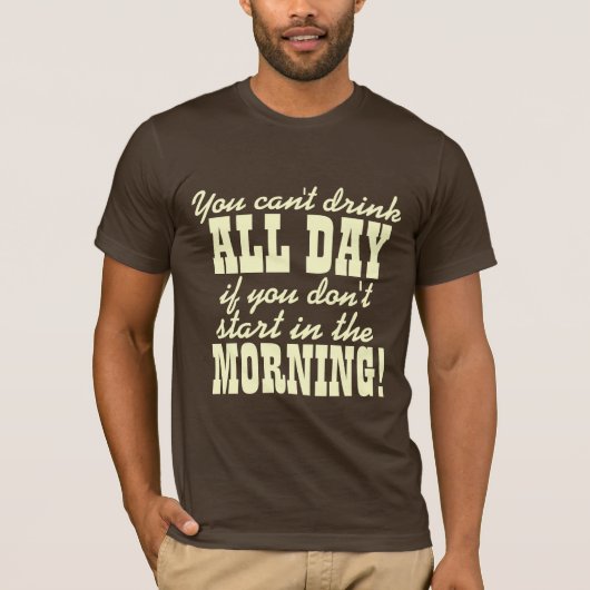 Funny Beer Drink Humor T-shirt (Voorkant)