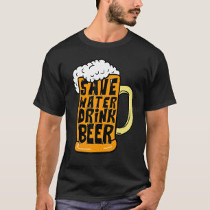 Funny Beer Glass Drink Sparwater Drink Beer T-shirt
