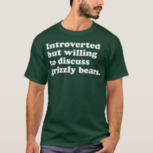 Funny Beer Grizzly Beren Mannen Vrouwen of Kindere T-shirt
