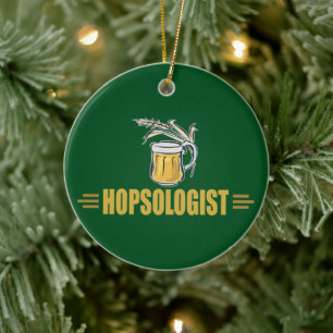 Funny Beer Home Brewer Craft Humoureuze Hopsologis Keramisch Ornament