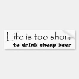 Funny beer joke saying sarcastic saying gift idea bumpersticker