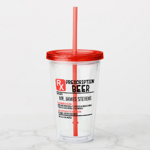Funny Beer Prescription Persoonlijke naam Acryl Drinkbeker
