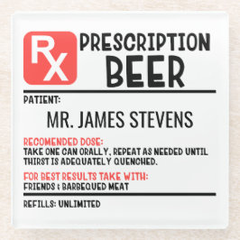 Funny Beer Prescription Persoonlijke naam Glazen Onderzetter