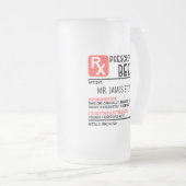 Funny Beer Prescription Persoonlijke naam Matglas Bierpul (Voorkant rechts)
