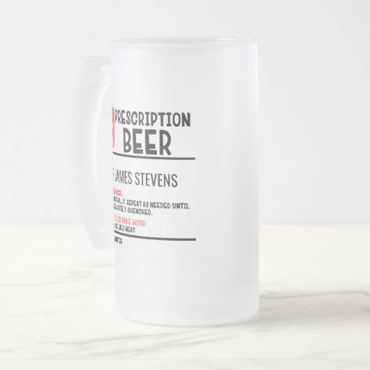 Funny Beer Prescription Persoonlijke naam Matglas Bierpul (Voorkant links)