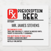 Funny Beer Prescription Script Persoonlijke naam Bier Etiket (Enkel label)
