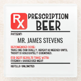 Funny Beer Prescription Script Persoonlijke naam Glazen Onderzetter
