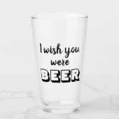 Funny beer quote glas (Voorkant)