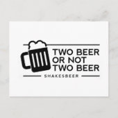 Funny Beer "Two beer or not Two Beer" Briefkaart (Voorkant)