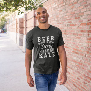 Funny Beer Versus Kale Wisdom Quote Text Wordart T-shirt