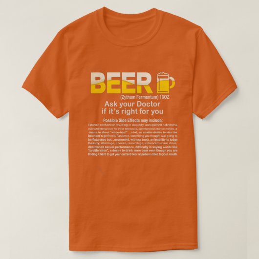 Funny Beer Vraag uw arts of de juiste Funny Gift T-shirt (Design voorkant)
