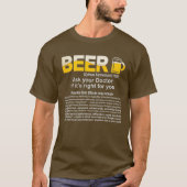 Funny Beer Vraag uw dokter of het goed is. T-shirt (Voorkant)