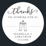 Funny Beer Wedding Hartelijk dank, Sticker Bedankt<br><div class="desc">Funny Beer Wedding Hartelijk dank / Bedankt Sticker - Een leuke sticker voor je huwelijksgunsten.</div>