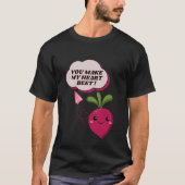 Funny Beet Pun Heart Beet T-shirt (Voorkant)