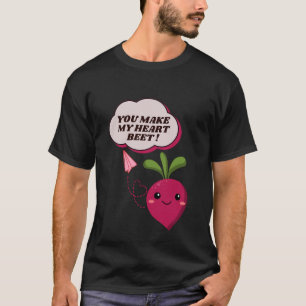 Funny Beet Pun Heart Beet T-shirt