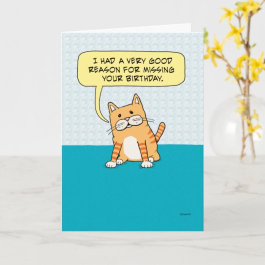 Funny Belated Birthday Cat Kaart (Gele Bloem)