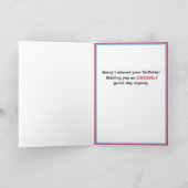 Funny Belated Birthday Kaart (Binnen)