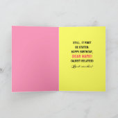 Funny Belated Birthday Kaart (Binnen)