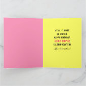 Funny Belated Birthday Kaart (Binnen)