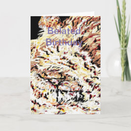 Funny Belated Birthday Kaart/Lion Kaart